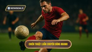 Chiến thuật luân chuyển bóng nhanh