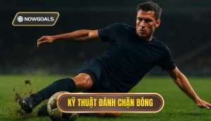 Kỹ thuật đánh chặn bóng