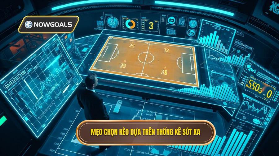 3. Mẹo chọn kèo dựa trên thống kê sút xa