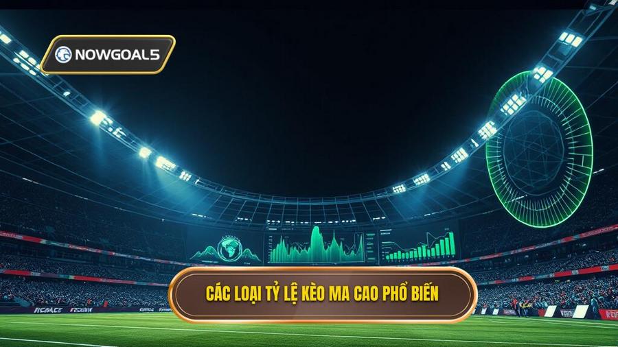 Các loại tỷ lệ kèo Ma Cao phổ biến nhất hiện nay